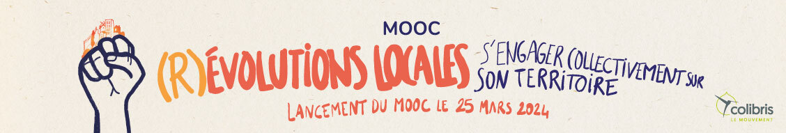 Découvrez le MOOC (R)évolutions Locales pour s'engager collectivement sur son territoire